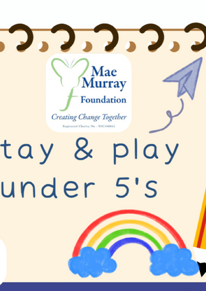 Stay and Play (Under 5 years old) 22nd May