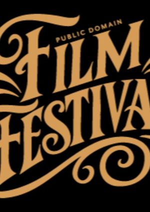 Public Domain Film Festival Screening 2026