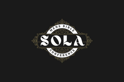 SOLA Men's Bible Conference
