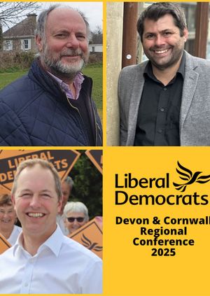Devon & Cornwall Liberal Democrats Regional Conference & AGM 2025