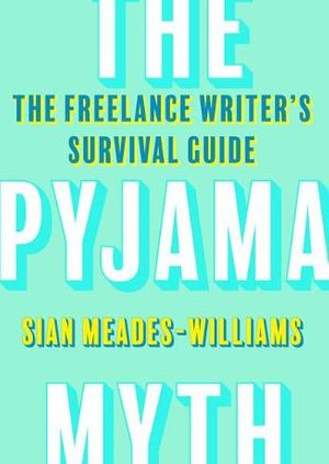 Sian Meades-Williams: The Pyjama Myth