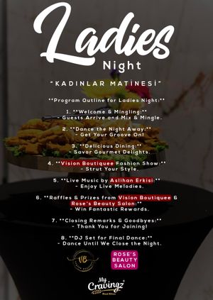 MY CRAVINGZ LADIES NIGHT/KADINLAR MATINESI