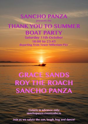 Thank You to Summer - a Sancho Panza Boat Party