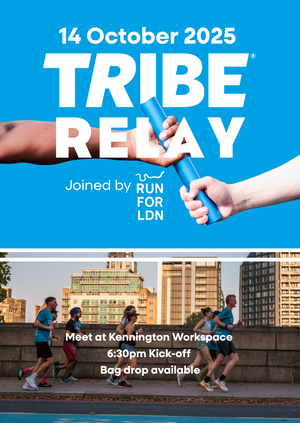 TRIBE x Run for Ldn Relay 