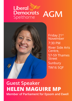 Spelthorne Liberal Democrats Annual General Meeting - Guest Speaker Helen Maguire MP