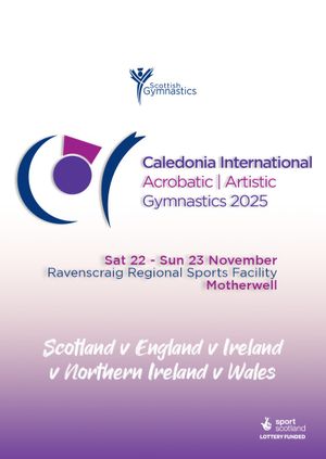 Scottish Gymnastics Caledonia International Acrobatic and Artistic Gymnastics 2025
