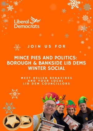 Mince Pies and Politics: Borough & Bankside Lib Dems Winter Social
