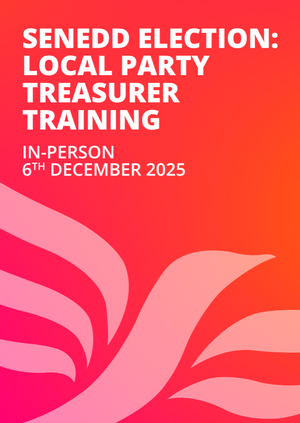 Senedd Election: Local Party Treasurer Training
