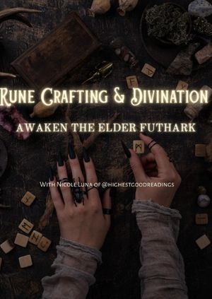 Rune Crafting & Divination: Awaken the Elder Futhark