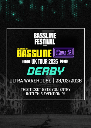 Bassline Festival - Derby