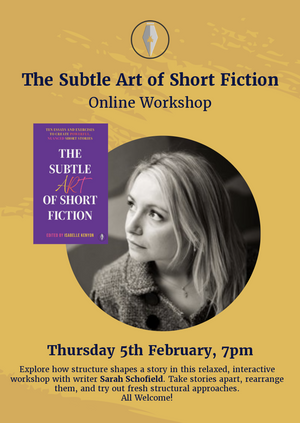 The Subtle Art of Short Fiction: Online Workshop
