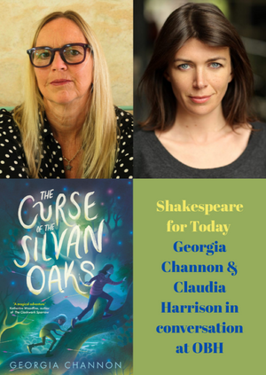 Unlocking Shakespeare for Today: Georgia Channon & Claudia Harrison