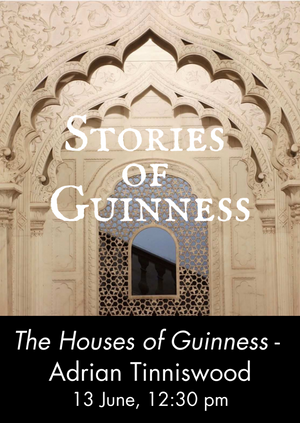 Stories of Guinness: The Houses of Guinness - Adrian Tinniswood