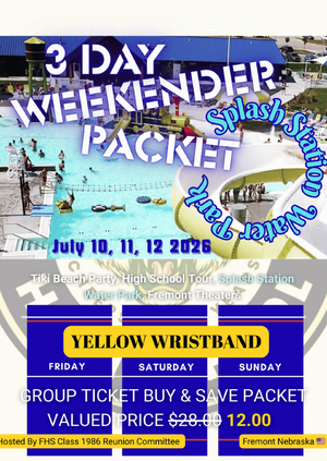 FHS Class 1986 Reunion -FULL WEEKEND TICKET • Splash Station Water Park