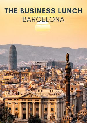 The Barcelona Business Lunch