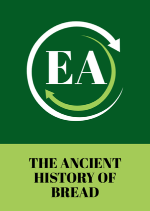 (FREE) EA Sustain: The Ancient History of Bread