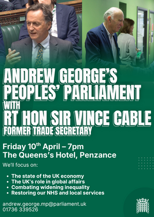 An Evening with Andrew George MP and Rt Hon Sir Vince Cable