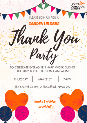 Camden Lib Dems 2026 Local Elections Thank You Party
