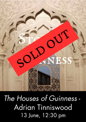 Stories of Guinness: The Houses of Guinness - Adrian Tinniswood