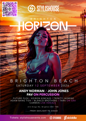 Stylishouse present Brighton Horizon