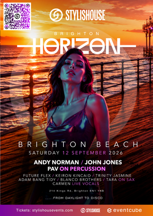 Stylishouse present Brighton Horizon