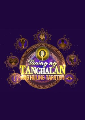 Tawag ng Tanghalan: Ang Huling Tapatan