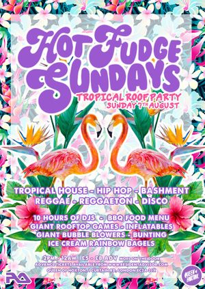 Hot Fudge Sundays - Tropical Roof Party!