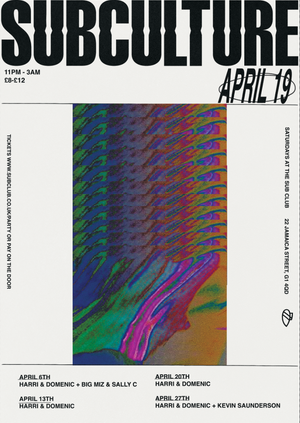 Subculture • Big Miz + Sally C • Harri & Domenic • 06.04.19