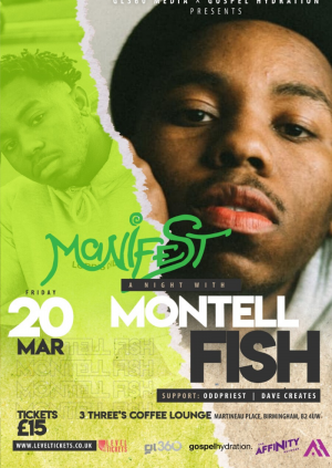 [POSTPONED] Montell Fish U.K. Debut - BIRMINGHAM