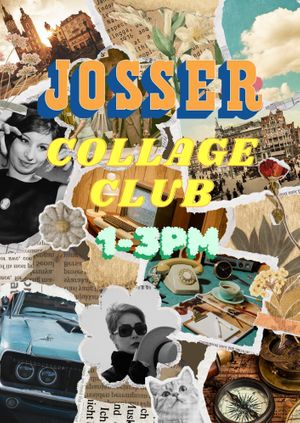 Collage: The Cut and Paste Club, Family Edition at Josser Roaming Restaurant