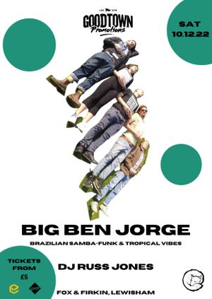 BIG BEN JORGE + RUSS JONES