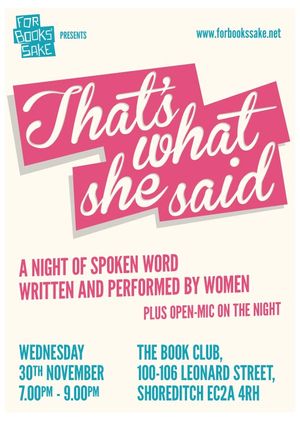 That’s What She Said Ft Zoë Howe, Anna Mazzola + open mic