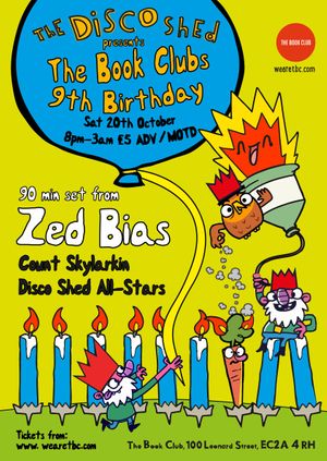 Disco Shed presents TBC’s 9th Birthday Party W/ Zed Bias