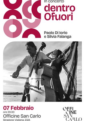 Dentro Ofuori | Concerto a cura di Paolo Di Iorio e Silvia Falanga
