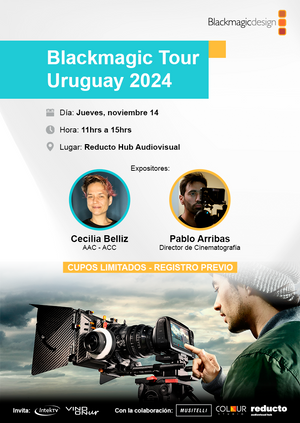 BLACKMAGIC TOUR URUGUAY 2024 - Hub Audiovisual Reducto