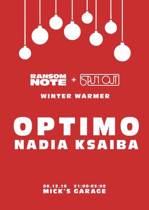 A Winter Warmer with Optimo & Nadia Ksaiba