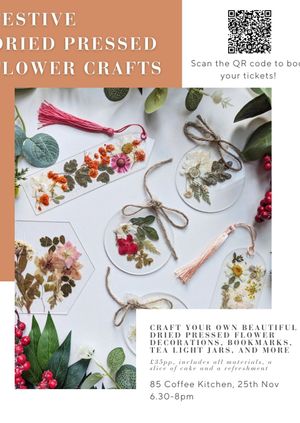 Festive Dried Pressed Flower Crafts Workshop at Number 85 Kitchen