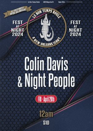 4/26/24 - 12am (technically 4/27) - Colin Davis & Night People