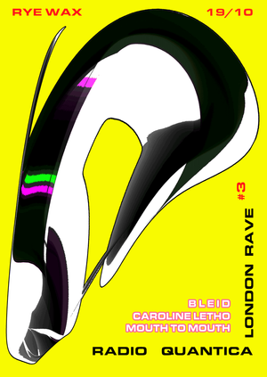 Radio Quantica LDN Rave #3
