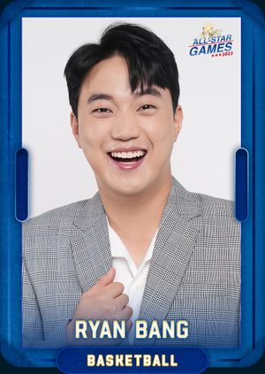 RYAN BANG - BASKETBALL MAIN GAME