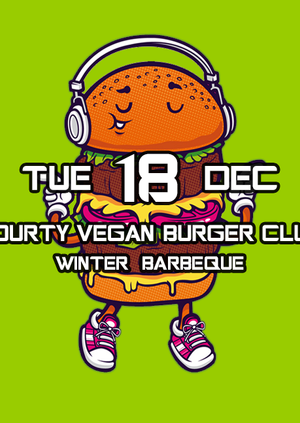 Durty Vegan Burger Club Winter BBQ