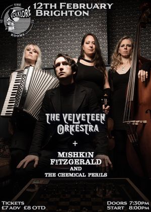 The Velveteen Orkestra + Mishkin Fitzgerald & The Chemical Perils •BRIGHTON•