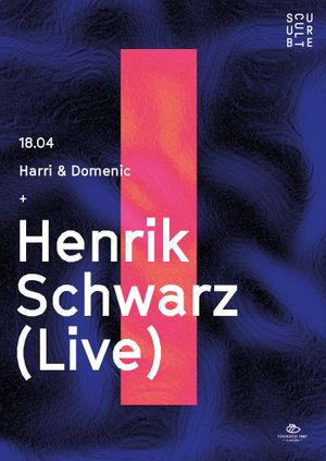 Subculture presents Henrik Schwarz (Live)