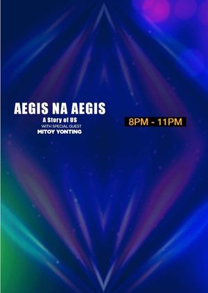 Aegis na Aegis: A Story of Us