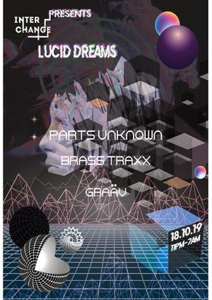 InterChange Presents: Lucid Dream (BYOB)