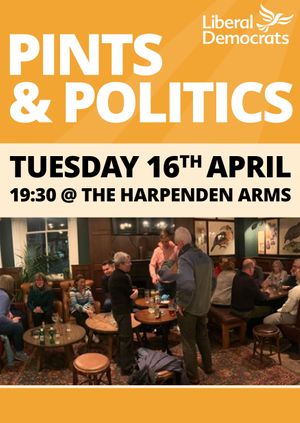 Pints & Politics @ The Harpenden Arms - Tuesday 16th April
