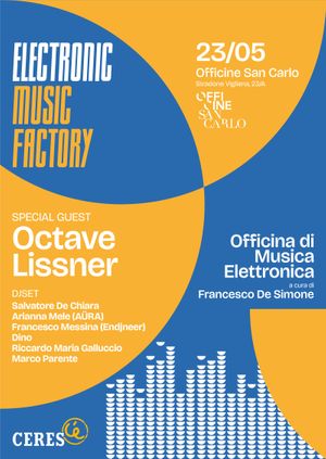 Electronic Music Factory | Guest Octave Lissner