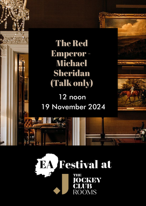 EA Festival x Jockey Club Rooms: The Red Emperor - Michael Sheridan (Talk only)