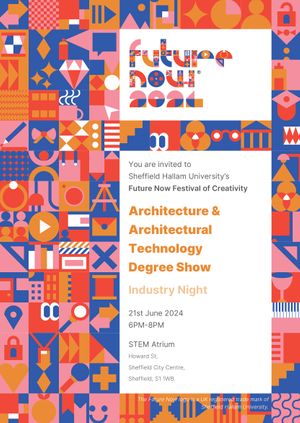 Architecture and Architectural Technology - Degree Show