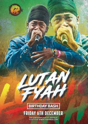 Lutan Fyah Birthday Bash